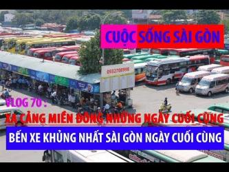 cuộc sống sài gòn I Bến xe khủng nhất sài gòn - Ra bến xe miền đông đi Hongkong.