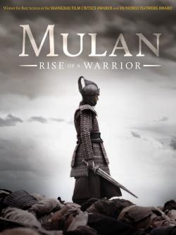 Hoa Mộc Lan: Chiến Binh Trỗi Dậy (Mulan: Rise of a Warrior) - Full HD Vietsub